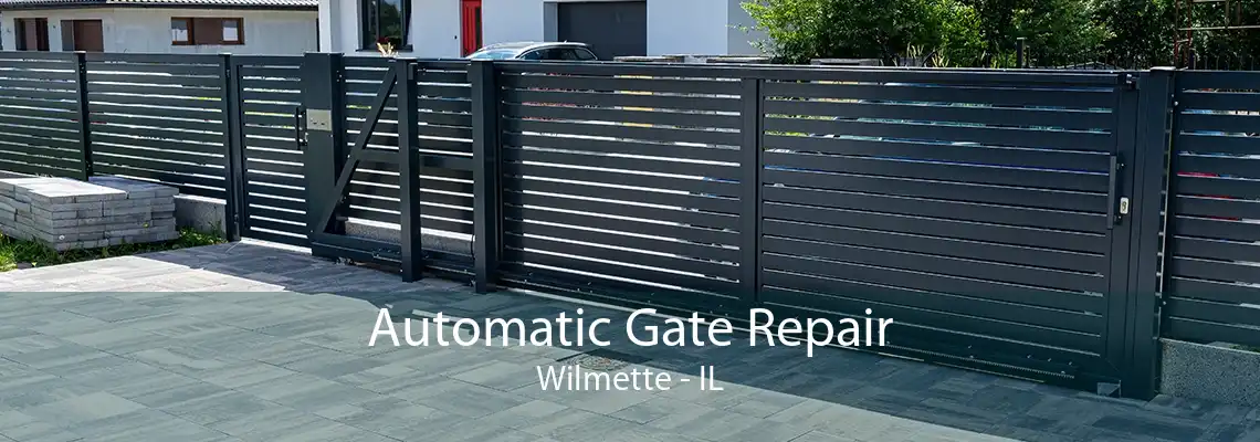 Automatic Gate Repair Wilmette - IL