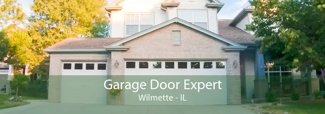 Garage Door Expert Wilmette - IL