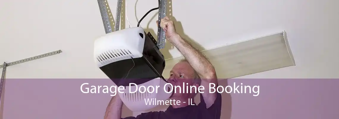 Garage Door Online Booking Wilmette - IL