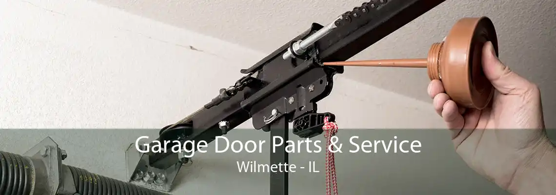 Garage Door Parts & Service Wilmette - IL