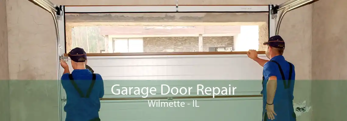 Garage Door Repair Wilmette - IL