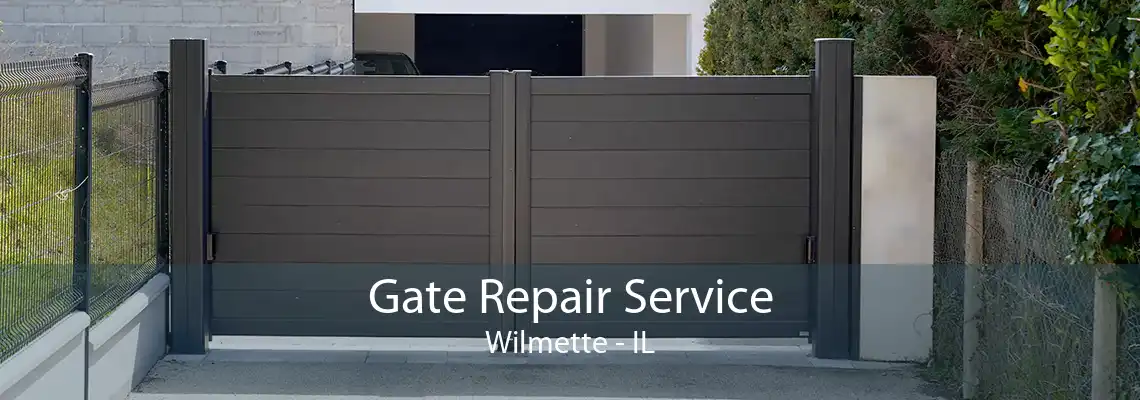 Gate Repair Service Wilmette - IL