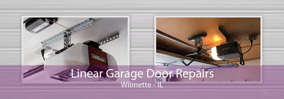 Linear Garage Door Repairs Wilmette - IL