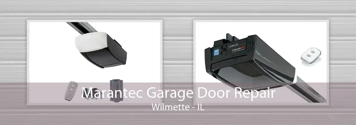 Marantec Garage Door Repair Wilmette - IL