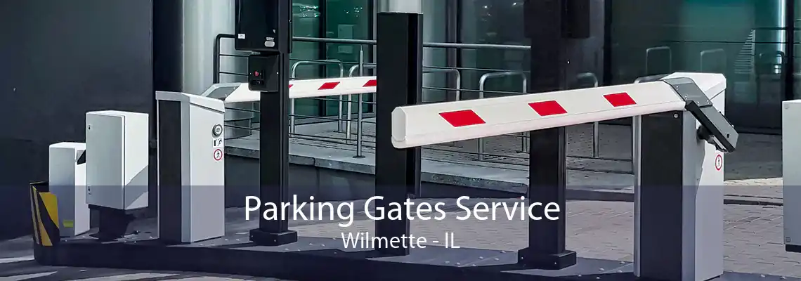 Parking Gates Service Wilmette - IL