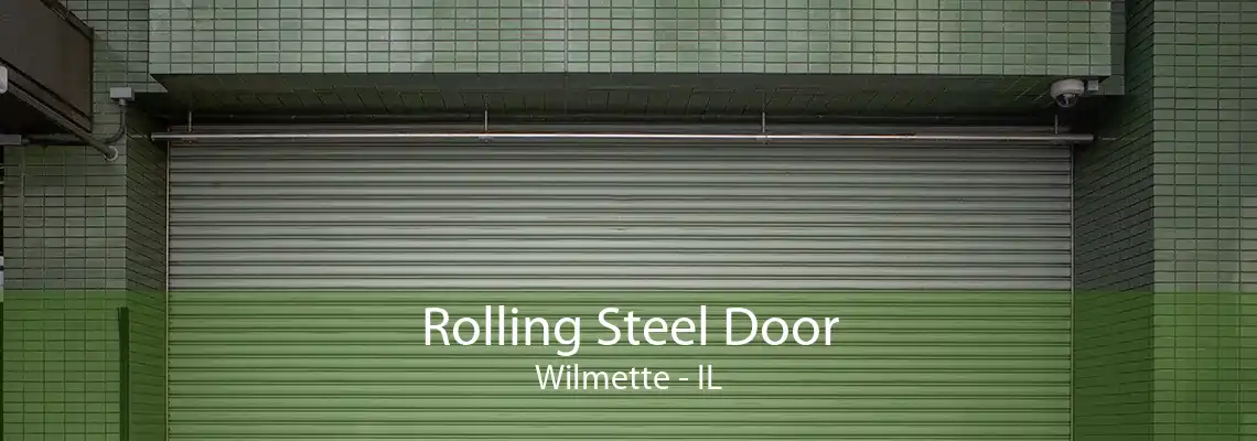 Rolling Steel Door Wilmette - IL